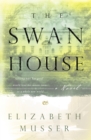 The Swan House : A Novel - eBook
