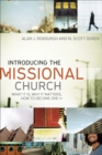 Introducing the Missional Church (Allelon Missional Series) : What It Is, Why It Matters, How to Become One - eBook