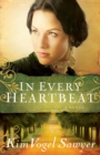In Every Heartbeat (My Heart Remembers Book #2) - eBook