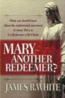 Mary--Another Redeemer? - eBook