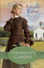 Tomorrow's Garden (Texas Dreams Book #3) : A Novel - eBook