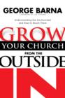 Grow Your Church from the Outside In - eBook