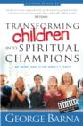 Transforming Children Into Spiritual Champions - eBook
