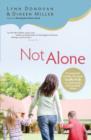 Not Alone : Trusting God to Help You Raise Godly Kids in a Spiritually Mismatched Home - eBook