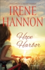 Hope Harbor : A Novel - eBook