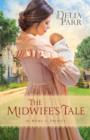 The Midwife's Tale (At Home in Trinity Book #1) - eBook