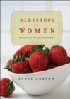 Blessings for Women : Words of Grace and Peace for Your Heart - eBook