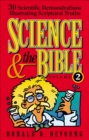 Science and the Bible : Volume 2 : 30 Scientific Demonstrations Illustrating Scriptural Truths - eBook