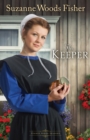 The Keeper (Stoney Ridge Seasons Book #1) : A Novel - eBook