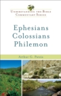 Ephesians, Colossians, Philemon (Understanding the Bible Commentary Series) - eBook
