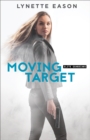 Moving Target (Elite Guardians Book #3) - eBook