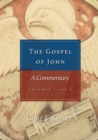 The Gospel of John : 2 Volumes - eBook