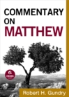 Commentary on Matthew (Commentary on the New Testament Book #1) - eBook
