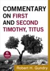 Commentary on First and Second Timothy, Titus (Commentary on the New Testament Book #14) - eBook