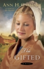 The Gifted : A Novel - eBook
