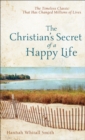 The Christian's Secret of a Happy Life - eBook