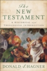 The New Testament : A Historical and Theological Introduction - eBook