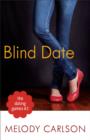The Dating Games #2: Blind Date (The Dating Games Book #2) - eBook