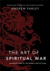 The Art of Spiritual War : An Inside Look at the Enemy's Battle Plan - eBook