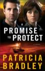 A Promise to Protect (Logan Point Book #2) : A Novel - eBook
