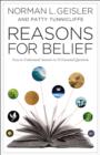 Reasons for Belief : Easy-to-Understand Answers to 10 Essential Questions - eBook