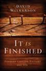 It Is Finished : Finding Lasting Victory Over Sin - eBook