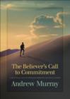 The Believer's Call to Commitment - eBook