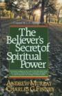 The Believer's Secret of Spiritual Power (Andrew Murray Devotional Library) - eBook