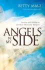 Angels by My Side : Stories and Glimpses of These Heavenly Helpers - eBook