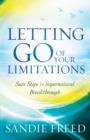 Letting Go of Your Limitations : Experiencing God's Transforming Power - eBook