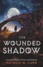 The Wounded Shadow (The Darkwater Saga Book #3) - eBook