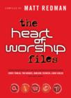The Heart of Worship Files - eBook