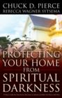Protecting Your Home from Spiritual Darkness - eBook