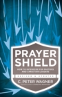 Prayer Shield : How to Intercede for Pastors and Christian Leaders - eBook