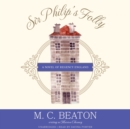 Sir Philip's Folly - eAudiobook
