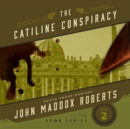 The Catiline Conspiracy - eAudiobook