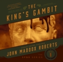 The King's Gambit - eAudiobook