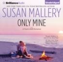 Only Mine - eAudiobook