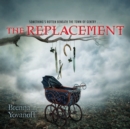 The Replacement - eAudiobook