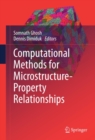 Computational Methods for Microstructure-Property Relationships - eBook