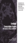 Forkhead Transcription Factors : Vital Elements in Biology and Medicine - eBook