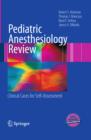 Pediatric Anesthesiology Review - eBook