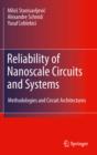 Reliability of Nanoscale Circuits and Systems : Methodologies and Circuit Architectures - eBook