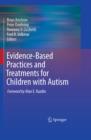 Evidence-Based Practices and Treatments for Children with Autism - eBook