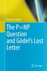 The P=NP Question and Godel's Lost Letter - eBook