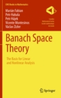 Banach Space Theory : The Basis for Linear and Nonlinear Analysis - eBook