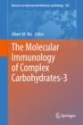 The Molecular Immunology of Complex Carbohydrates-3 - eBook
