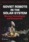 Soviet Robots in the Solar System : Mission Technologies and Discoveries - eBook