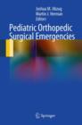 Pediatric Orthopedic Surgical Emergencies - eBook
