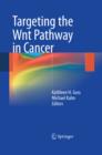 Targeting the Wnt Pathway in Cancer - eBook